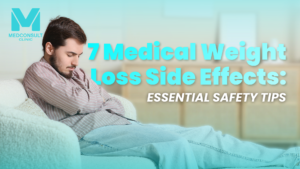 Medical weight loss side effects and safety tips
