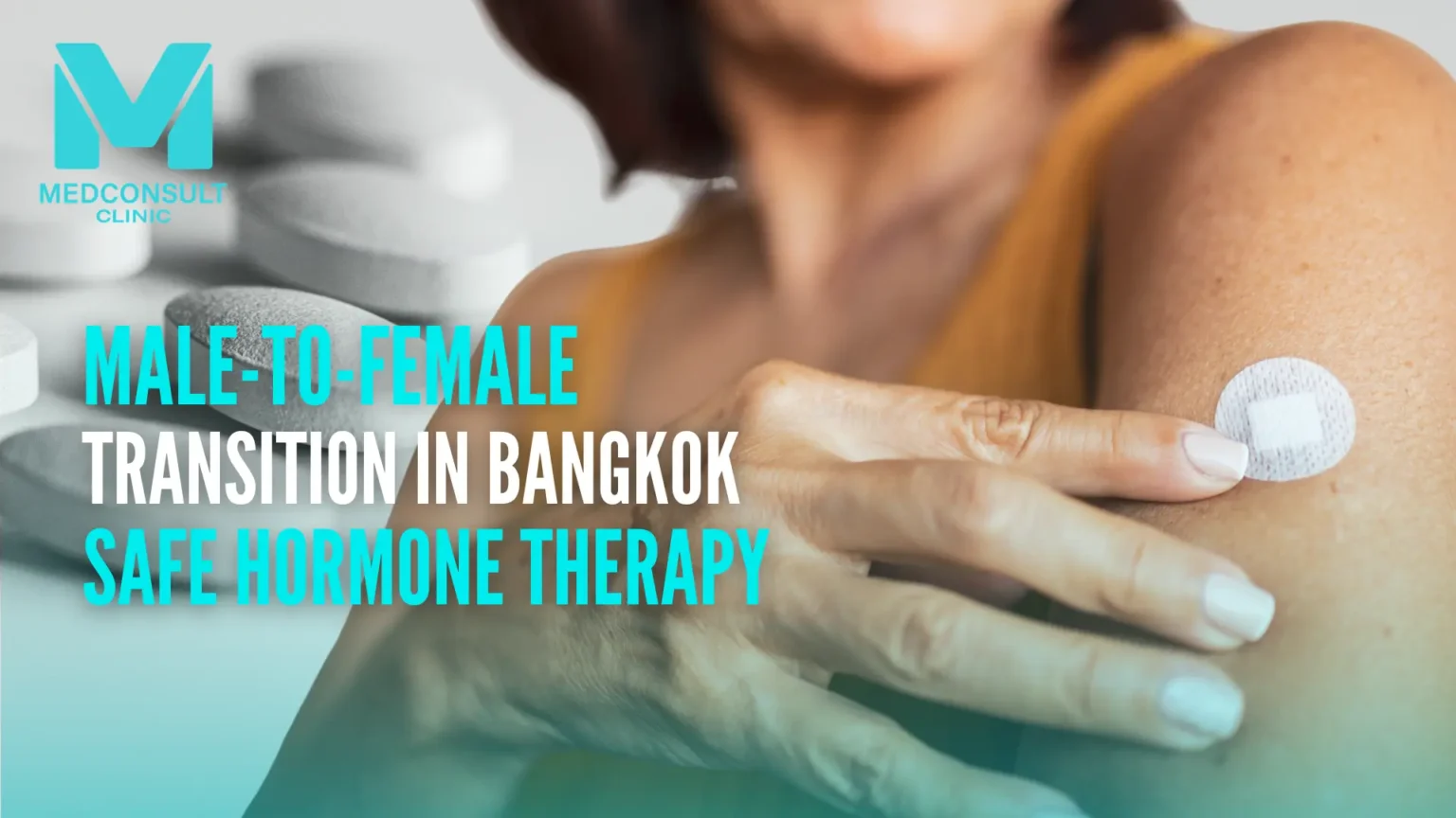 Male-to-Female Transition in Bangkok: Safe Hormone Therapy Options 1 Hormone therapy for male-to-female transition