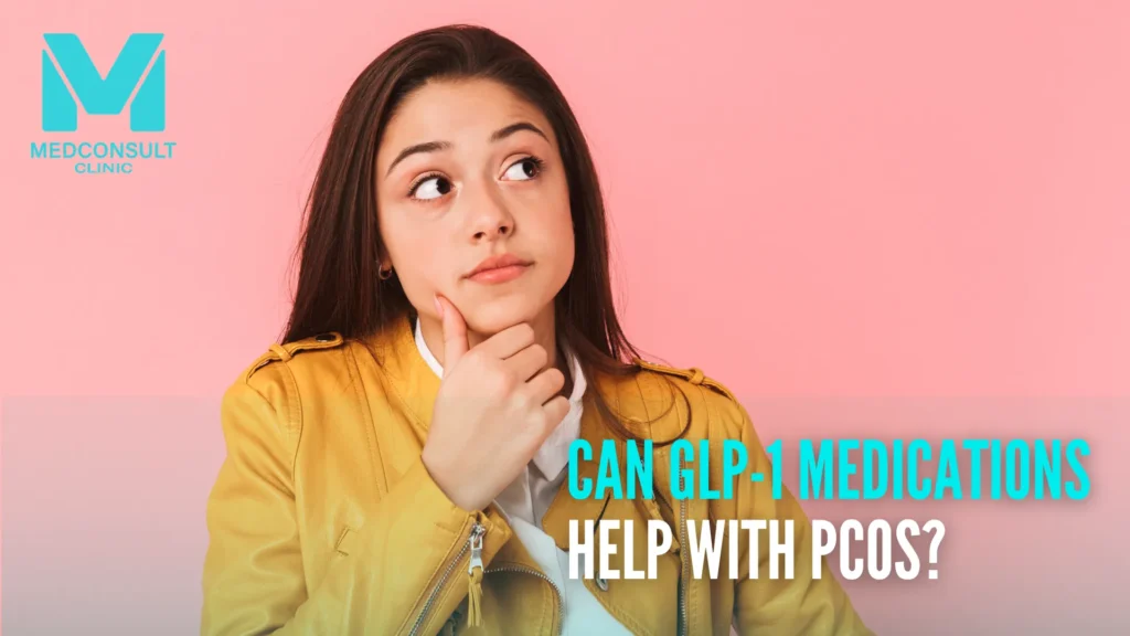 Can GLP-1 Medications Help With PCOS? What Women Should Know Before Starting Treatment 1 Website Article Feature Images